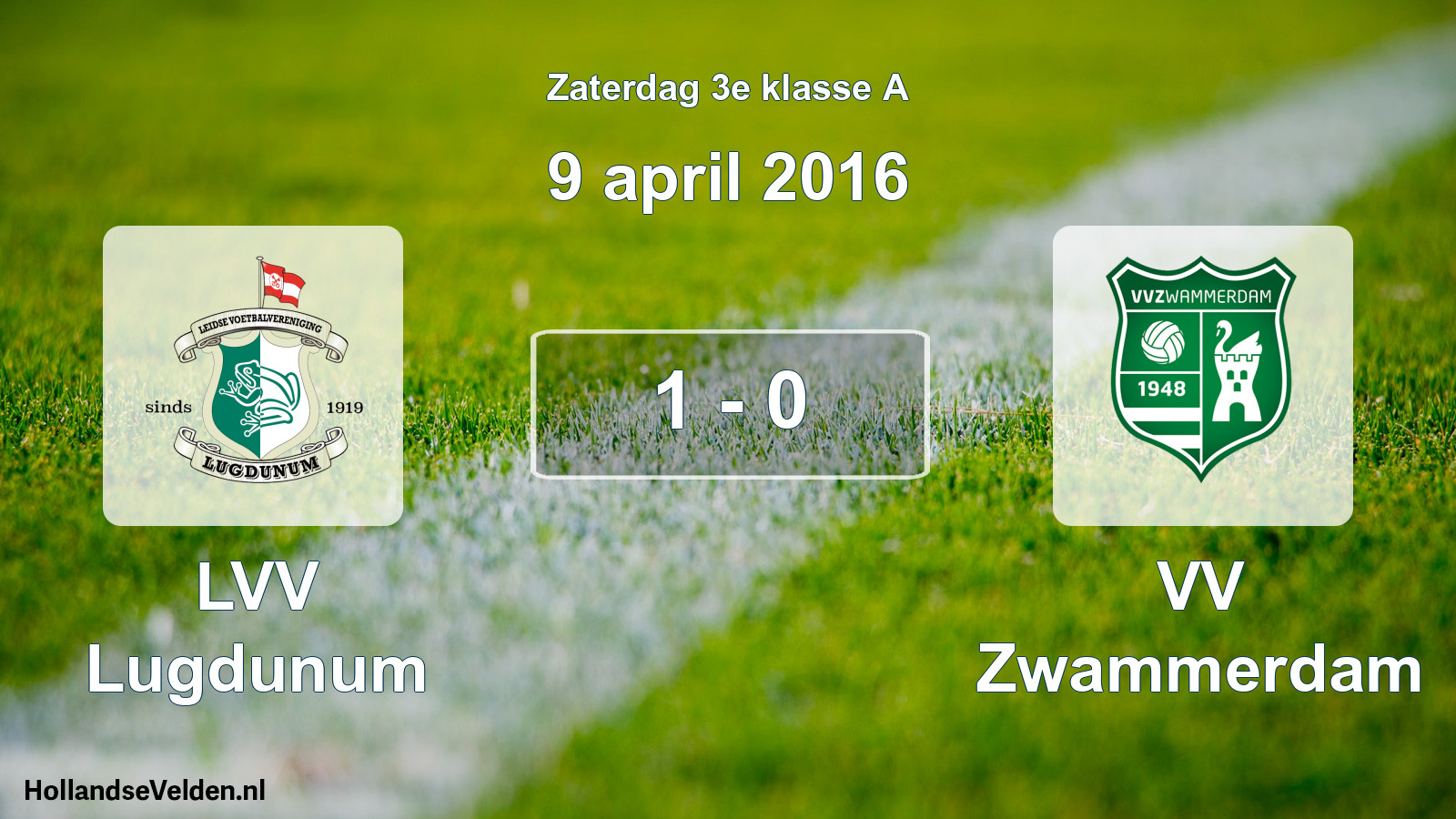 Total number of matches played: LVV Lugdunum - VV Zwammerdam 1 - 0 (9 April 2016)