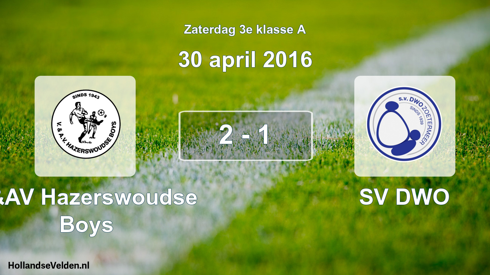 Total number of matches played: V&AV Hazerswoudse Boys - SV DWO 2 - 1 (30 April 2016)