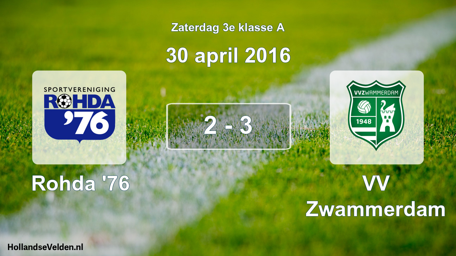 Total number of matches played: Rohda '76 - VV Zwammerdam 2 - 3 (30 April 2016)