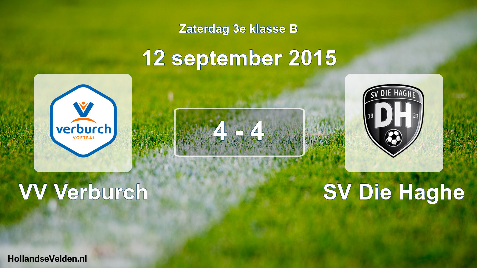 Total number of matches played: VV Verburch - SV Die Haghe 4 - 4 (12 September 2015)