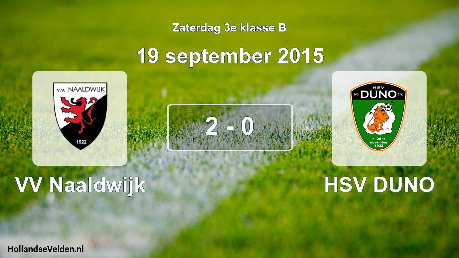 Total number of matches played: VV Naaldwijk - HSV DUNO 2 - 0 (19 September 2015)
