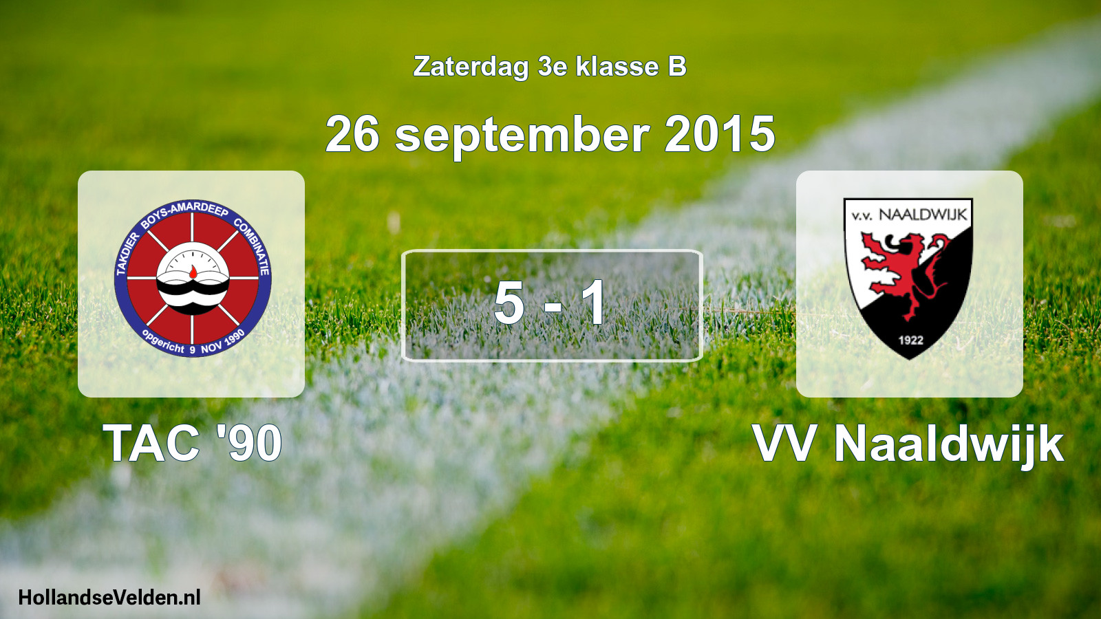 Total number of matches played: TAC '90 - VV Naaldwijk 5 - 1 (26 September 2015)