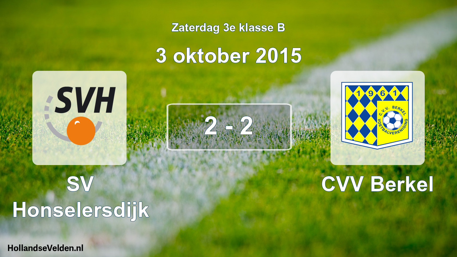 Total number of matches played: SV Honselersdijk - CVV Berkel 2 - 2 (3 October 2015)