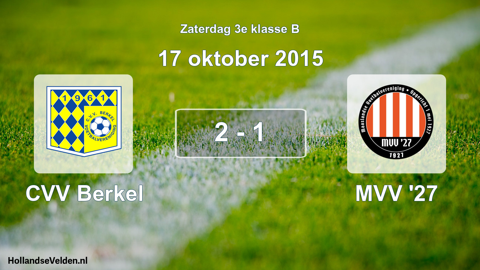 Total number of matches played: CVV Berkel - MVV '27 2 - 1 (17 October 2015)