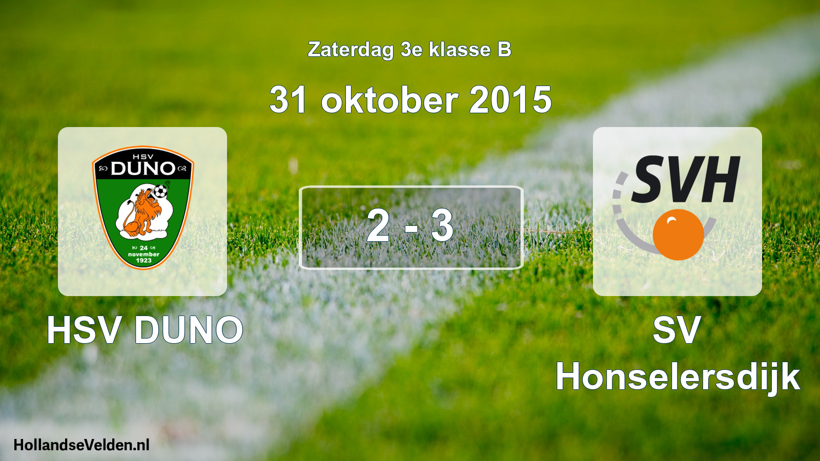 Total number of matches played: HSV DUNO - SV Honselersdijk 2 - 3 (31 October 2015)
