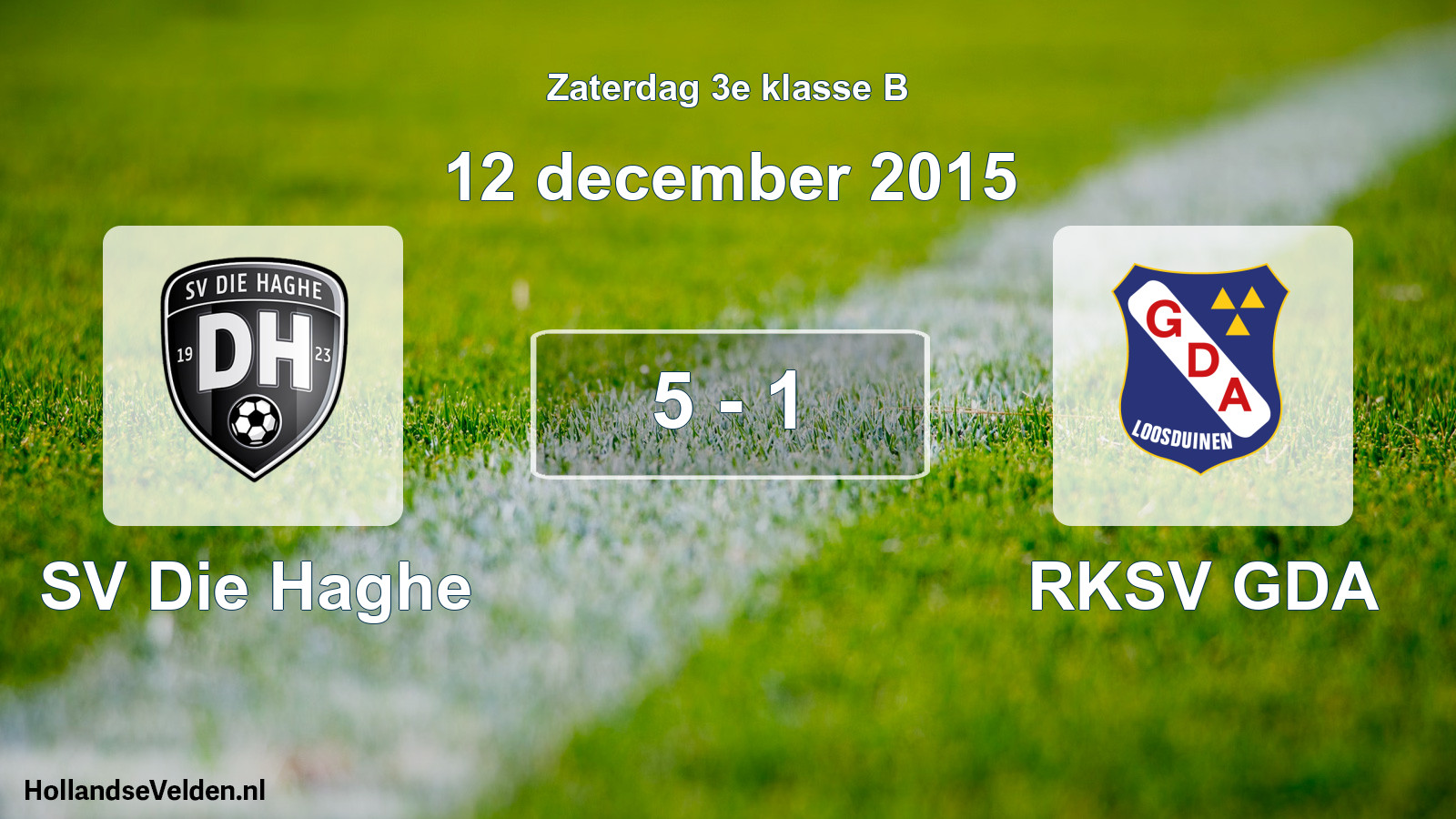 Total number of matches played: SV Die Haghe - RKSV GDA 5 - 1 (12 December 2015)