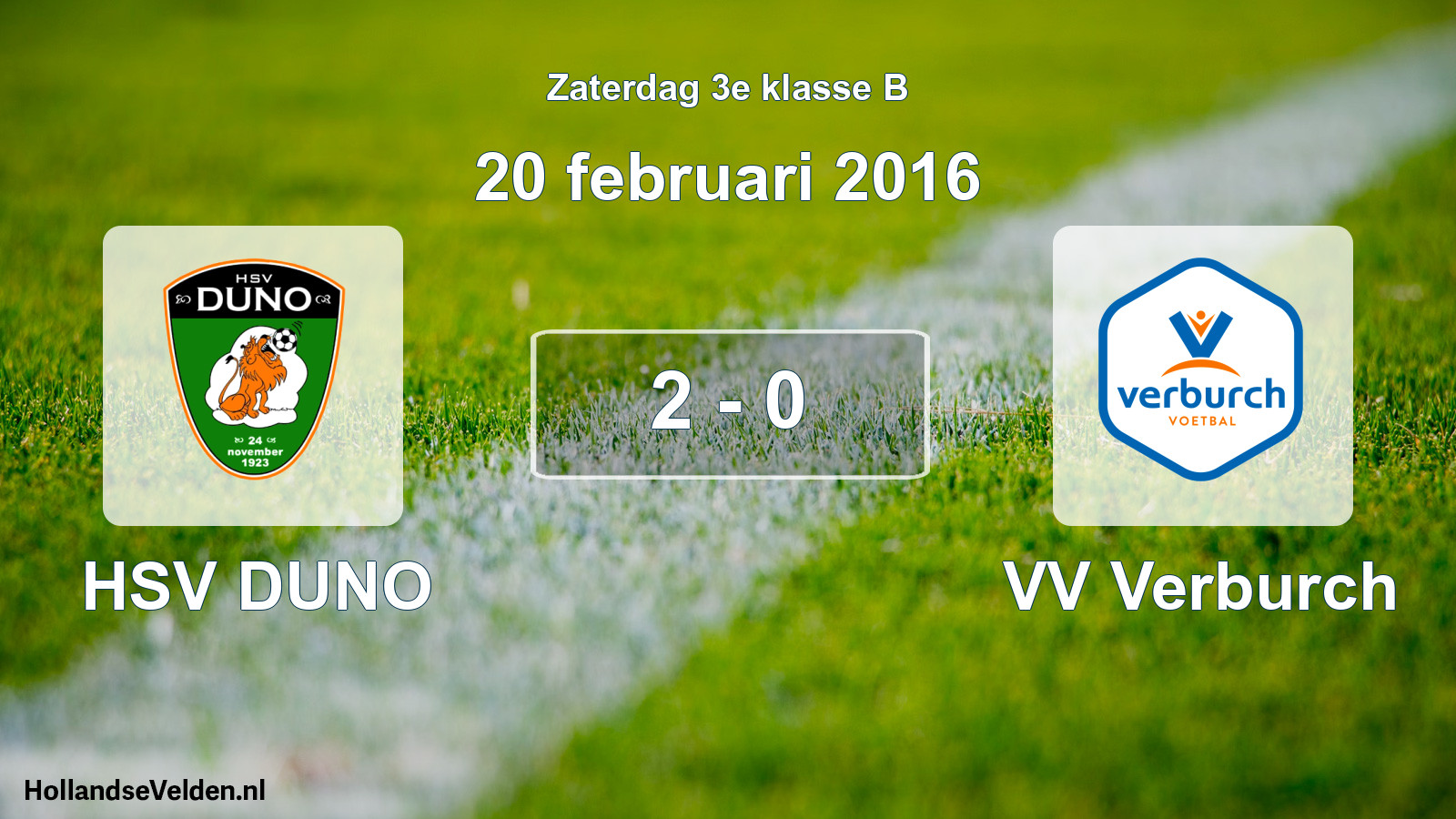 Total number of matches played: HSV DUNO - VV Verburch 2 - 0 (20 February 2016)