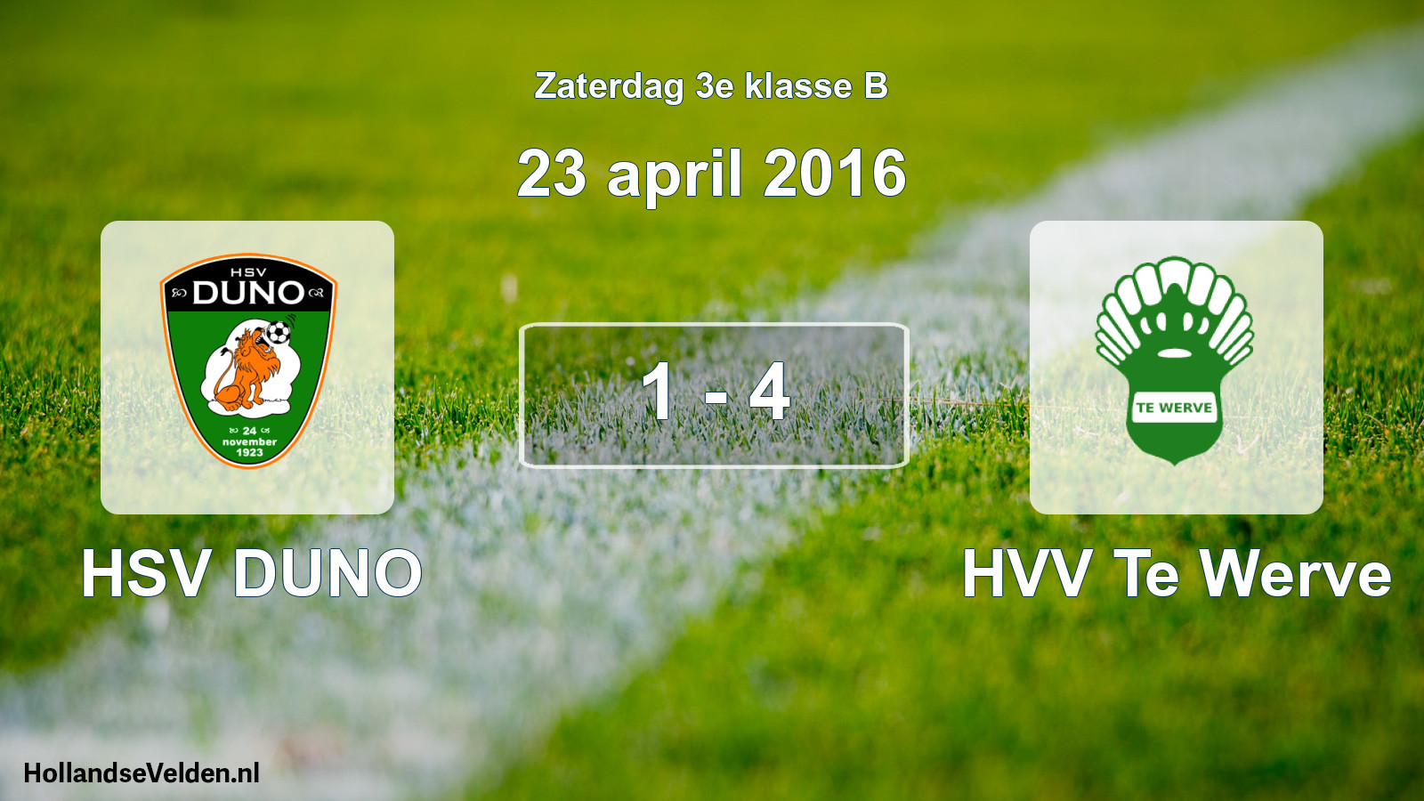 Total number of matches played: HSV DUNO - HVV Te Werve 1 - 4 (23 April 2016)
