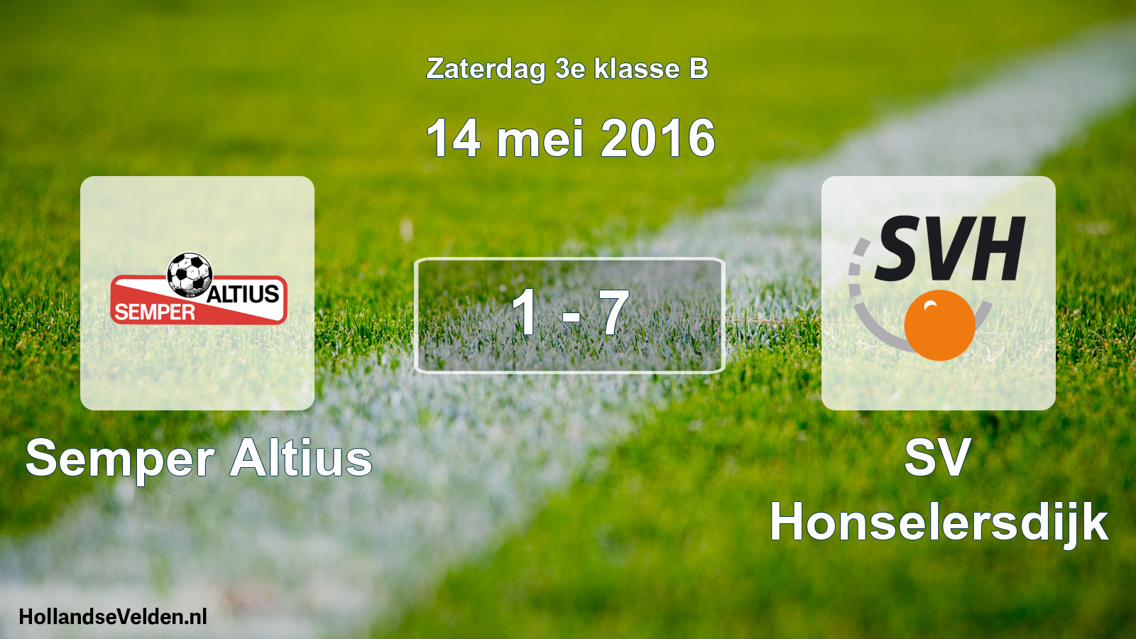 Total number of matches played: Semper Altius - SV Honselersdijk 1 - 7 (14 May 2016)