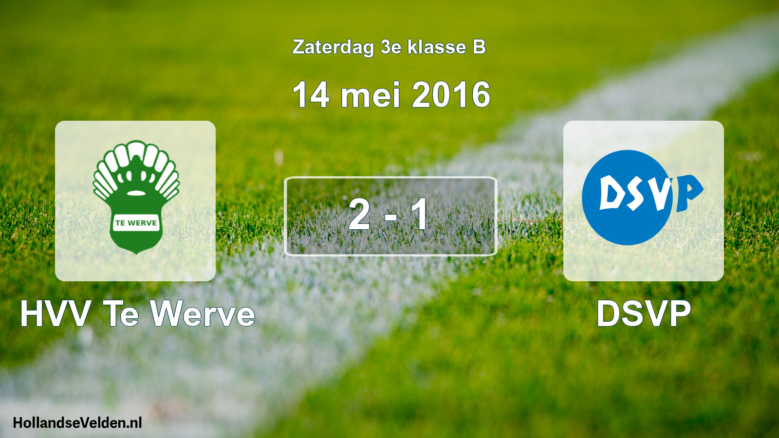 Total number of matches played: HVV Te Werve - DSVP 2 - 1 (14 May 2016)