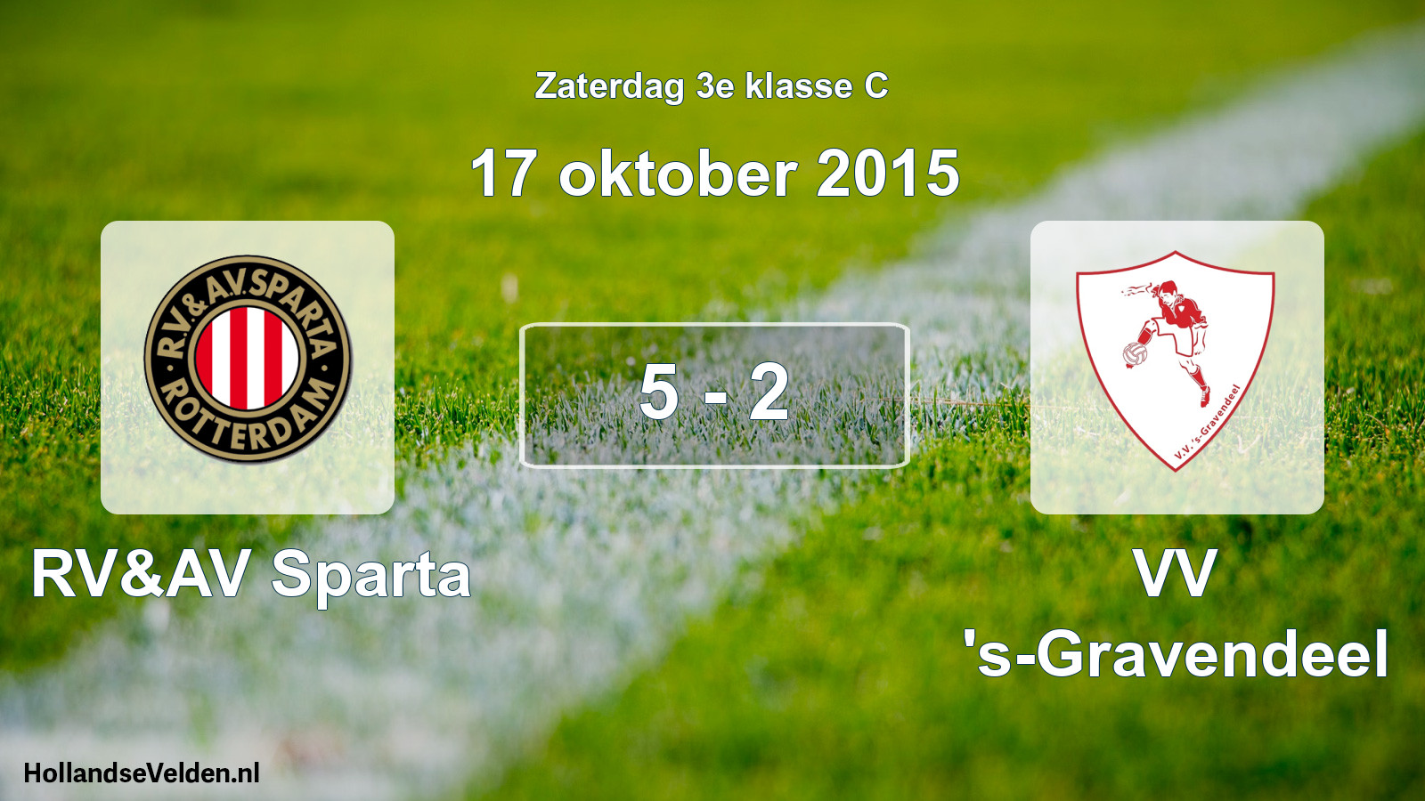 Total number of matches played: RV&AV Sparta - VV 's-Gravendeel 5 - 2 (17 October 2015)