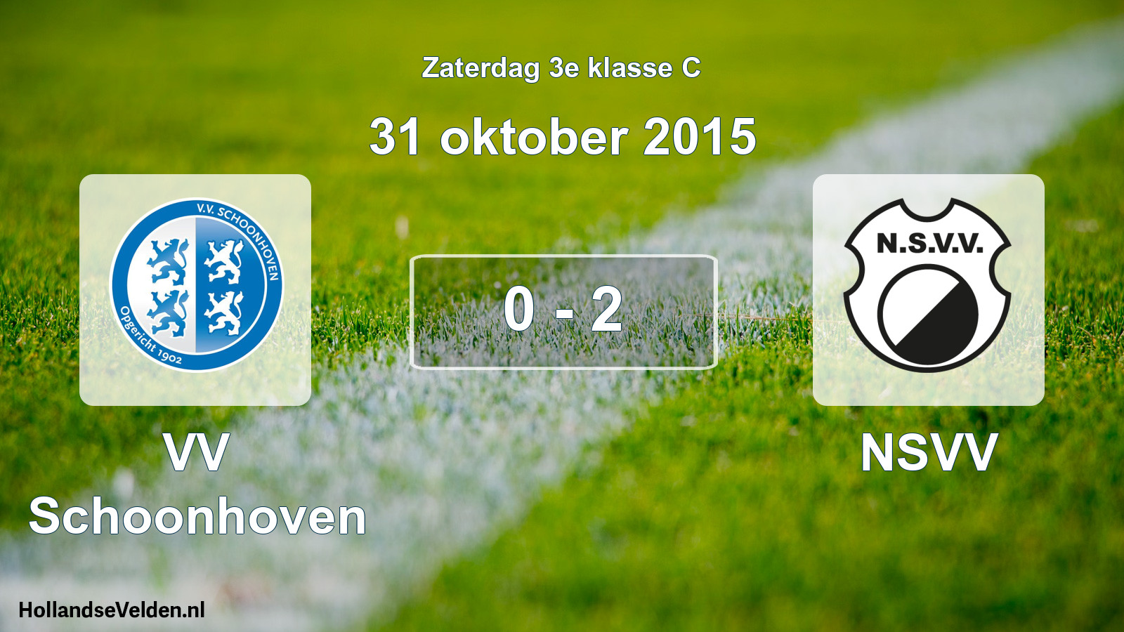 Total number of matches played: VV Schoonhoven - NSVV 0 - 2 (31 October 2015)