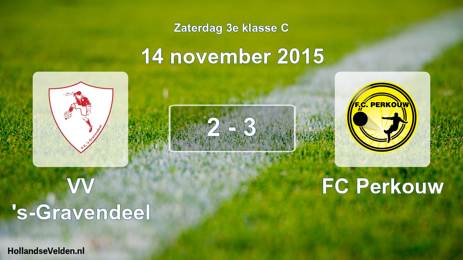 Total number of matches played: VV 's-Gravendeel - FC Perkouw 2 - 3 (14 November 2015)