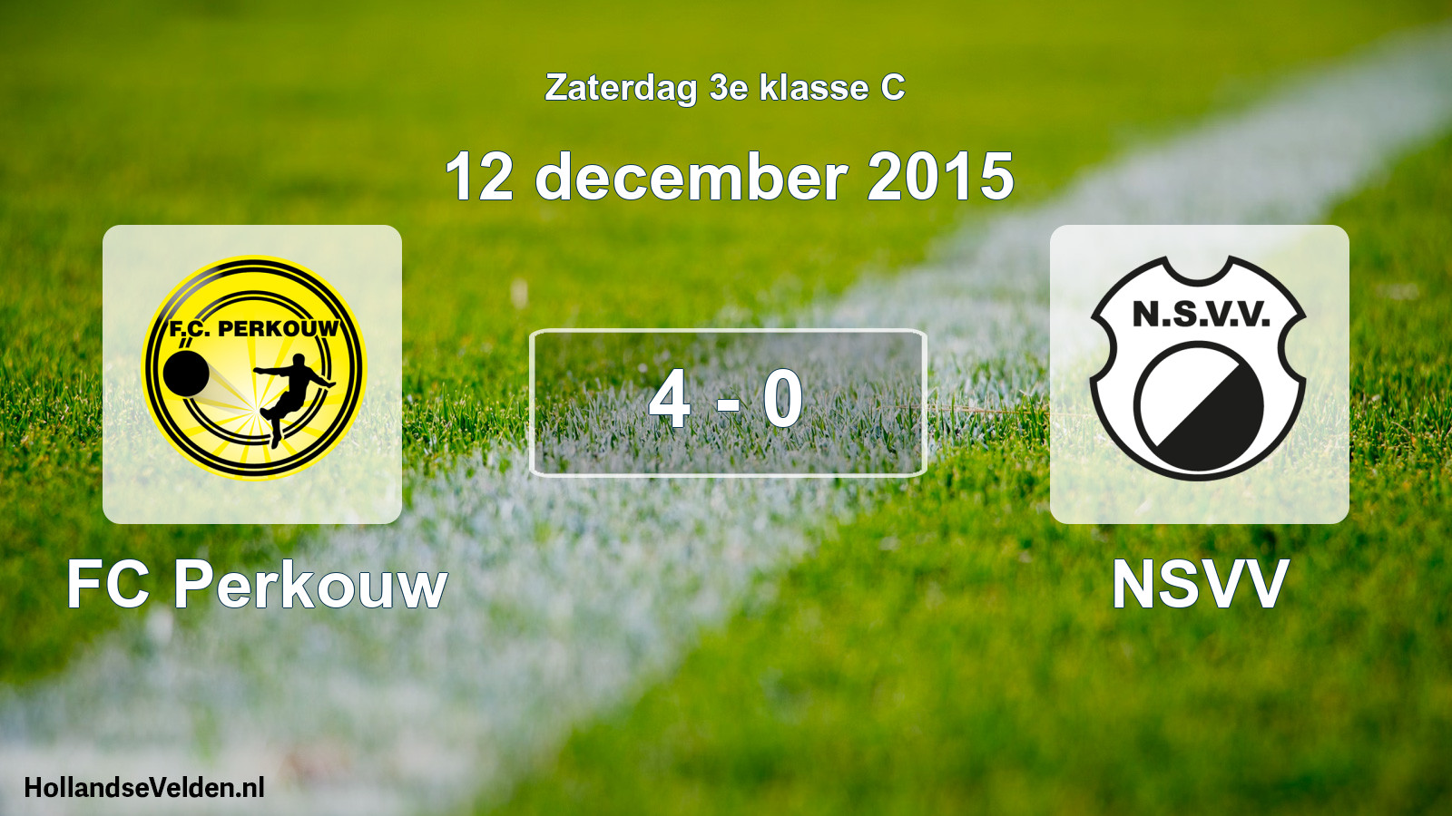 Total number of matches played: FC Perkouw - NSVV 4 - 0 (12 December 2015)