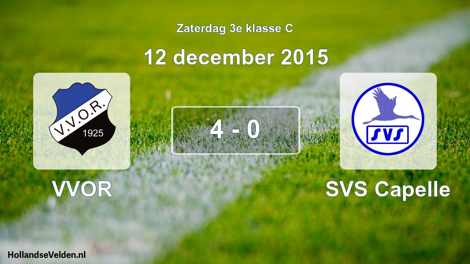 Total number of matches played: VVOR - SVS Capelle 4 - 0 (12 December 2015)