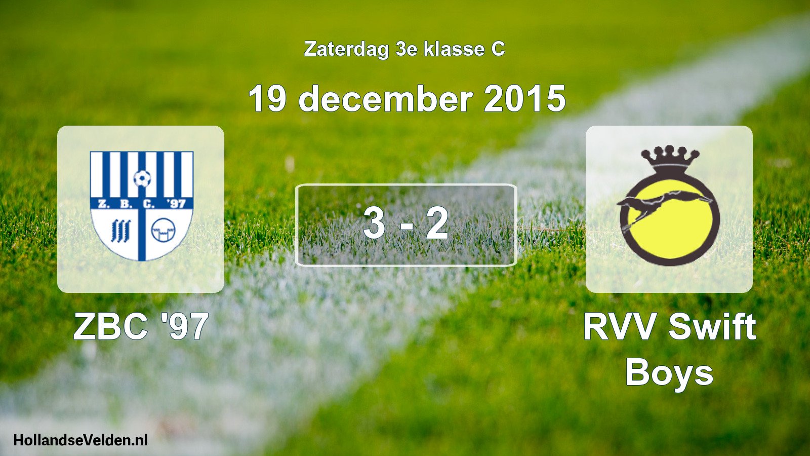 Total number of matches played: ZBC '97 - RVV Swift Boys 3 - 2 (19 December 2015)