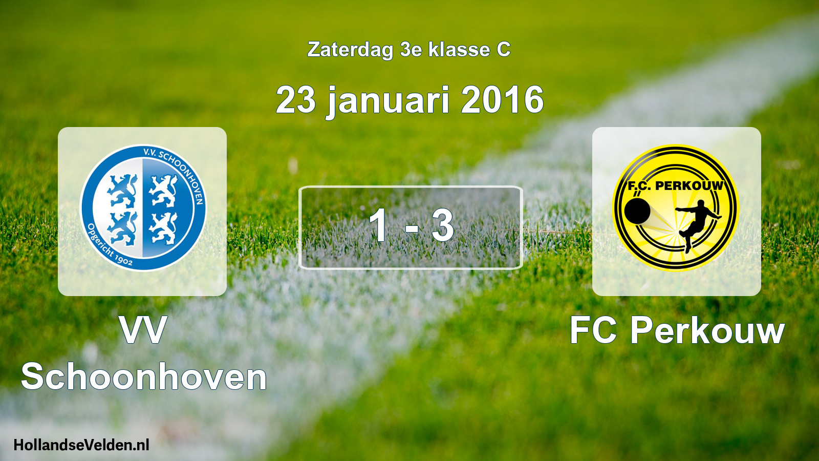 Total number of matches played: VV Schoonhoven - FC Perkouw 1 - 3 (23 January 2016)