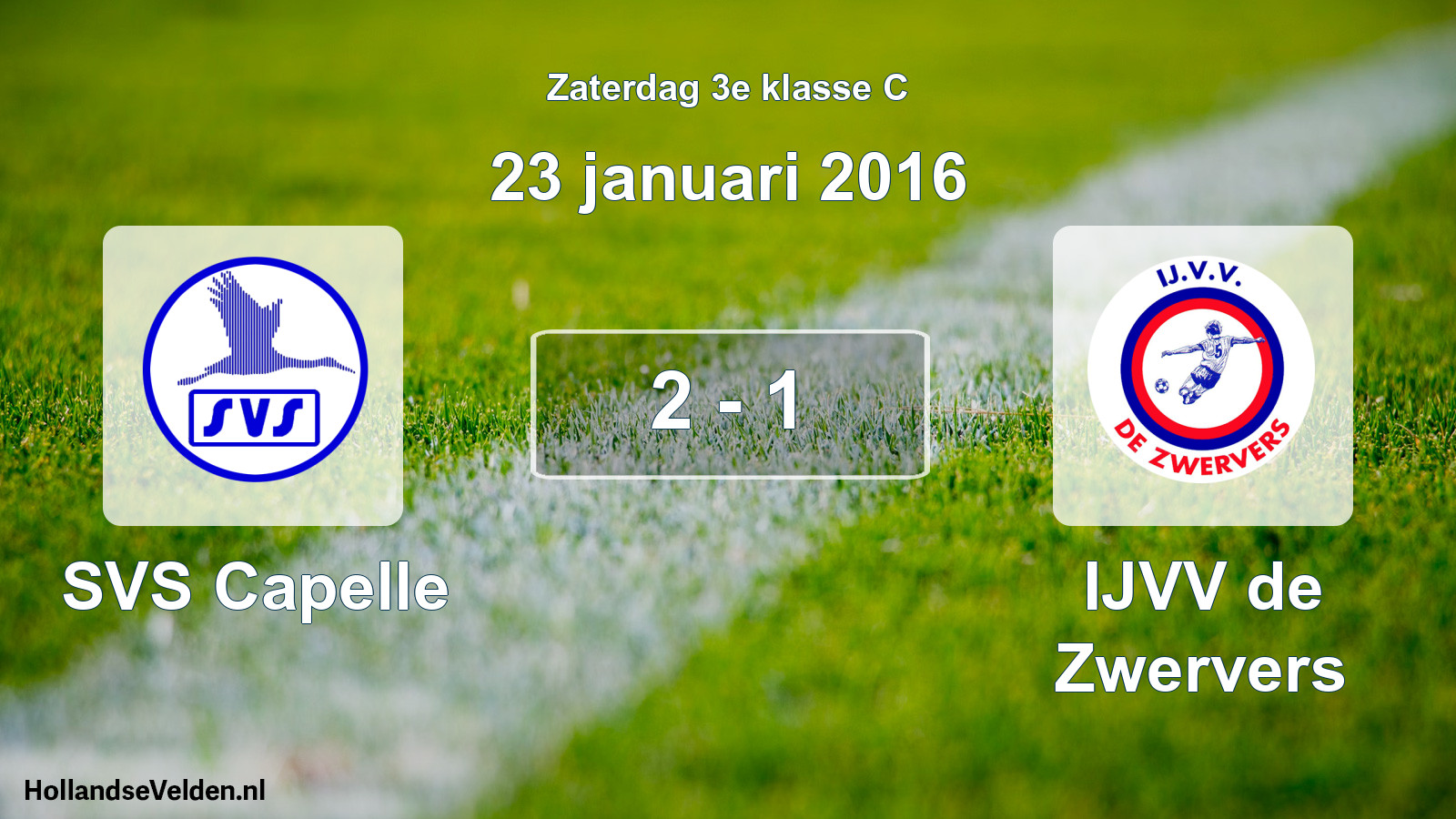 Total number of matches played: SVS Capelle - IJVV de Zwervers 2 - 1 (23 January 2016)