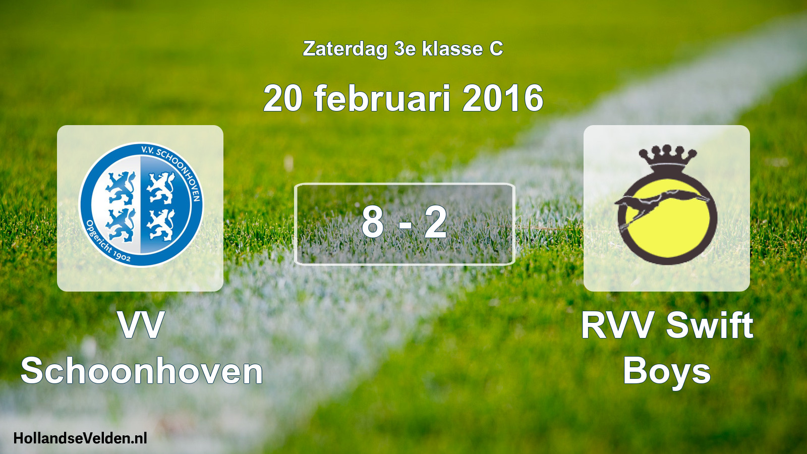 Total number of matches played: VV Schoonhoven - RVV Swift Boys 8 - 2 (20 February 2016)