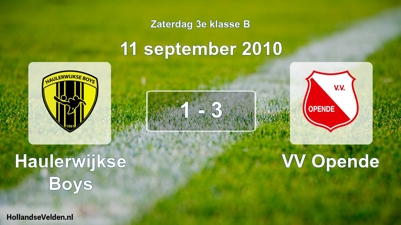 Total number of matches played: Haulerwijkse Boys - VV Opende 1 - 3 (11 September 2010)