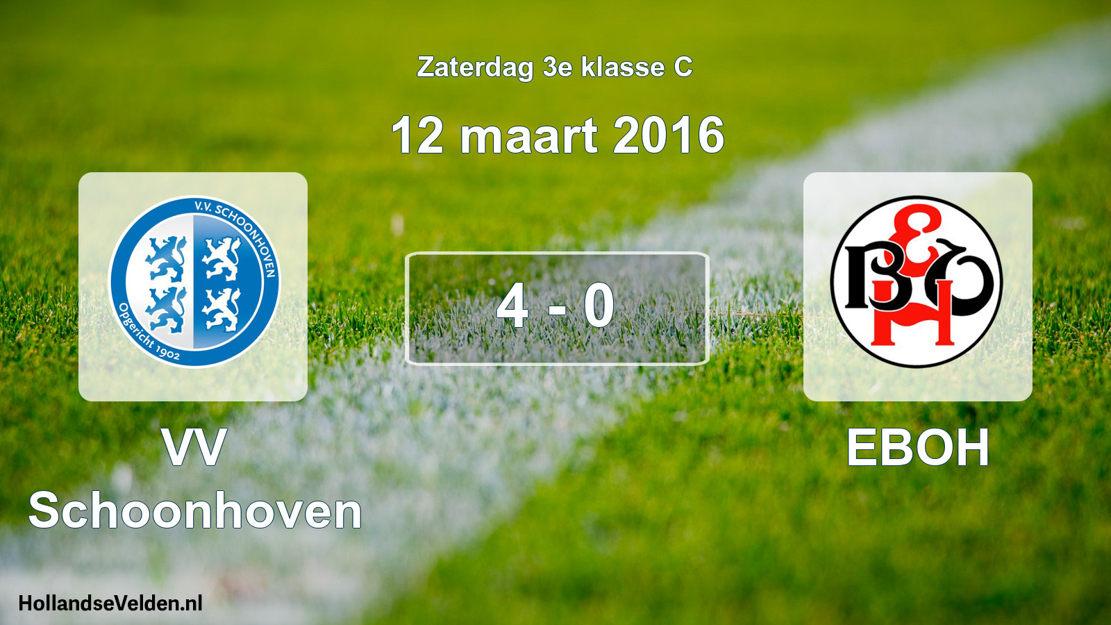 Total number of matches played: VV Schoonhoven - EBOH 4 - 0 (12 March 2016)