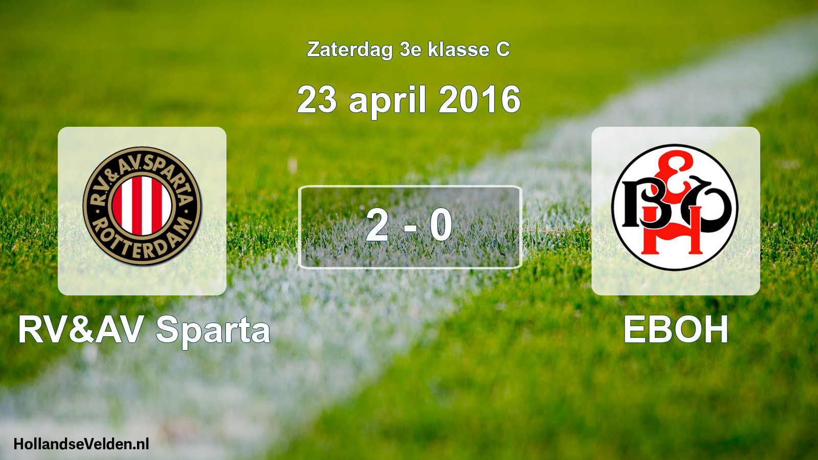 Total number of matches played: RV&AV Sparta - EBOH 2 - 0 (23 April 2016)