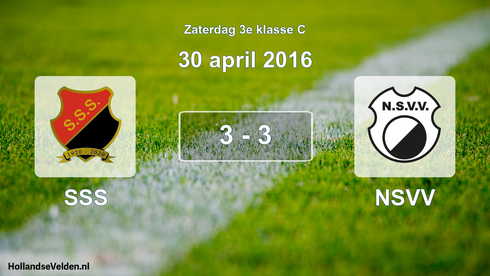 Total number of matches played: SSS - NSVV 3 - 3 (30 April 2016)
