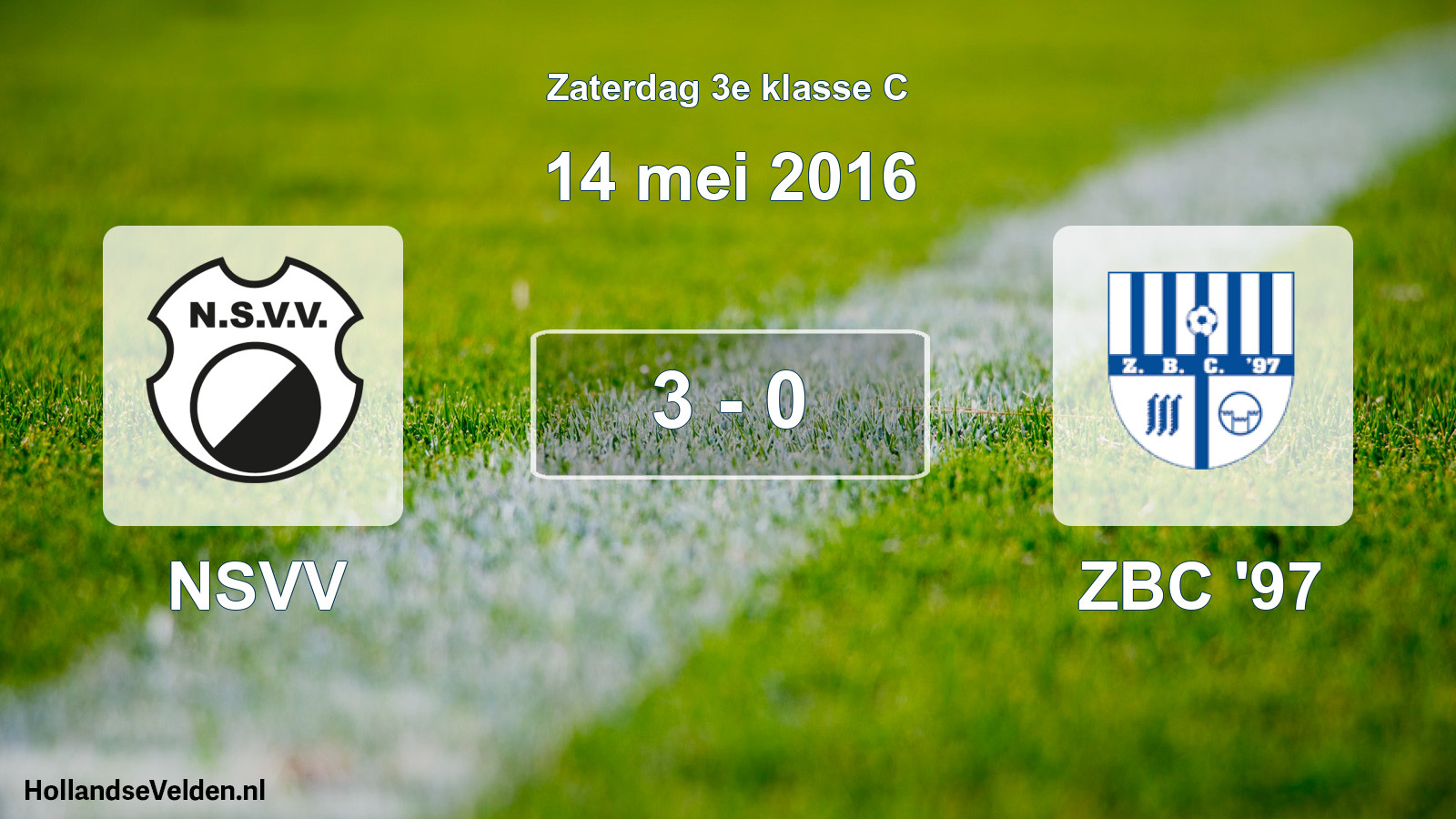 Total number of matches played: NSVV - ZBC '97 3 - 0 (14 May 2016)