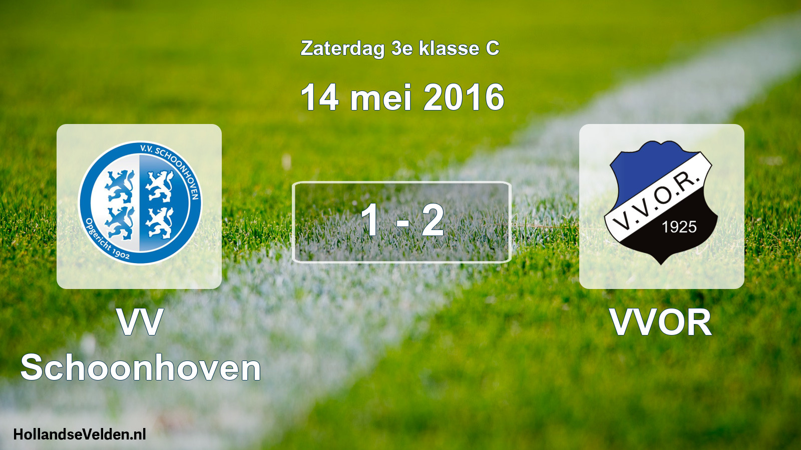 Total number of matches played: VV Schoonhoven - VVOR 1 - 2 (14 May 2016)