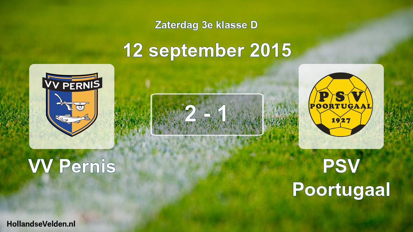Total number of matches played: VV Pernis - PSV Poortugaal 2 - 1 (12 September 2015)