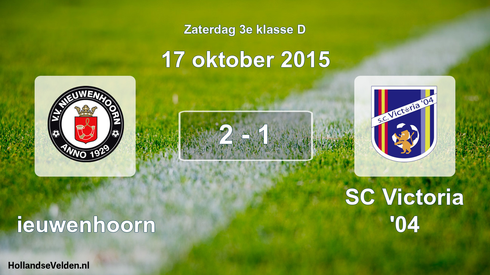 Total number of matches played: Nieuwenhoorn - SC Victoria '04 2 - 1 (17 October 2015)