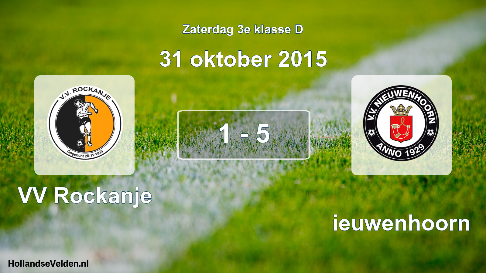 Total number of matches played: VV Rockanje - Nieuwenhoorn 1 - 5 (31 October 2015)
