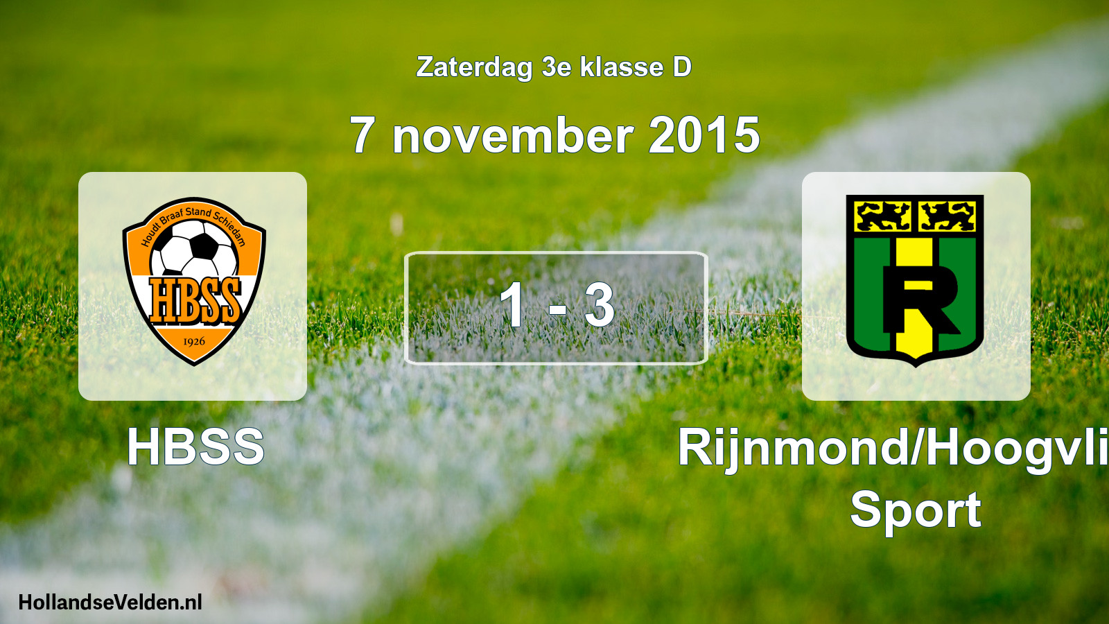 Total number of matches played: HBSS - Rijnmond/Hoogvliet Sport 1 - 3 (7 November 2015)
