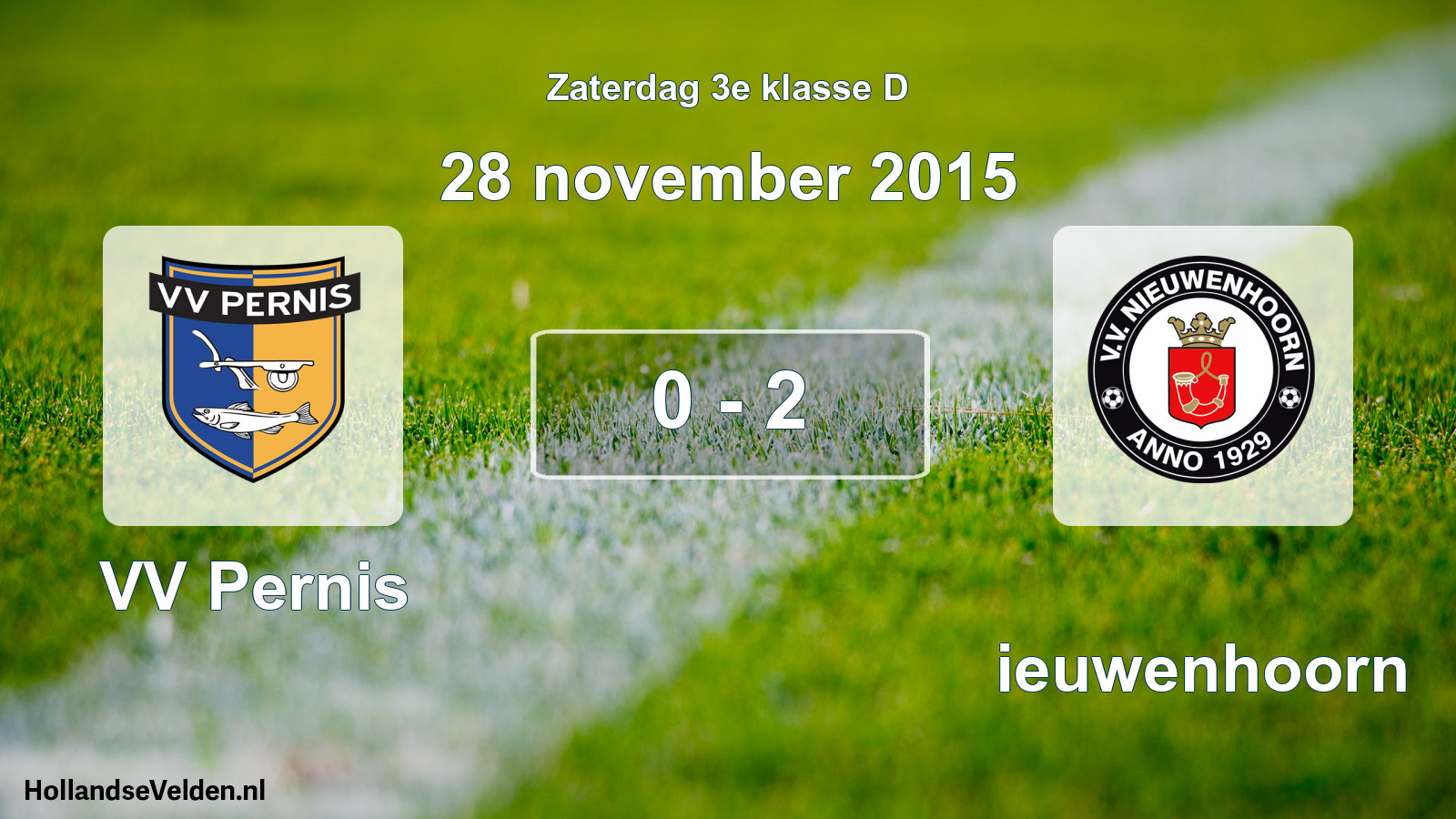 Total number of matches played: VV Pernis - Nieuwenhoorn 0 - 2 (28 November 2015)