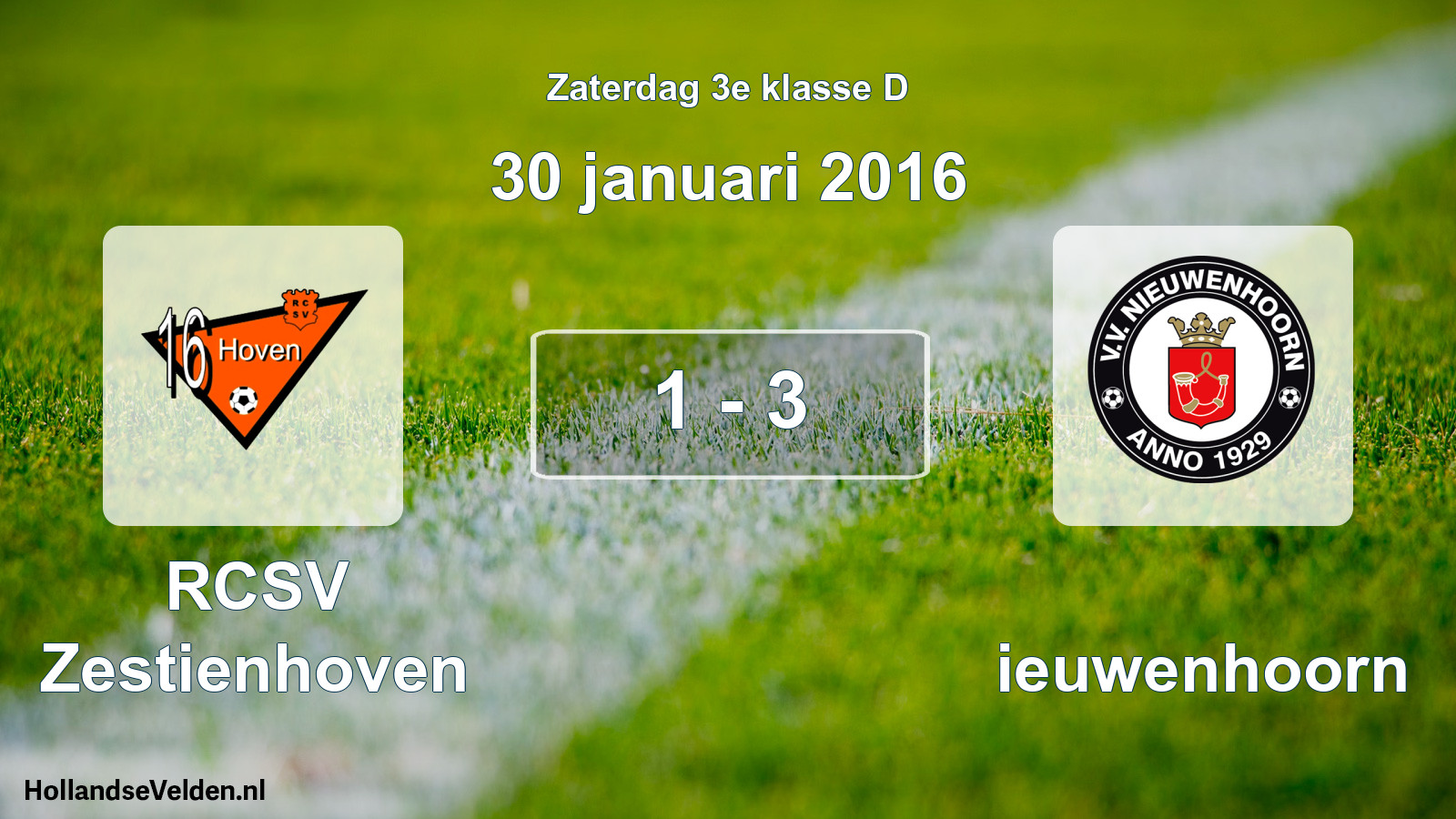 Total number of matches played: RCSV Zestienhoven - Nieuwenhoorn 1 - 3 (30 January 2016)