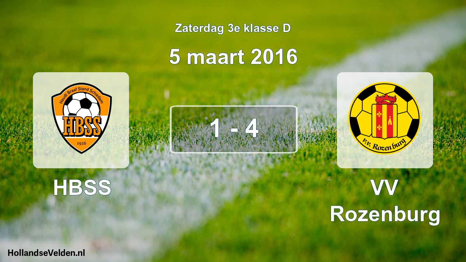 Total number of matches played: HBSS - VV Rozenburg 1 - 4 (5 March 2016)