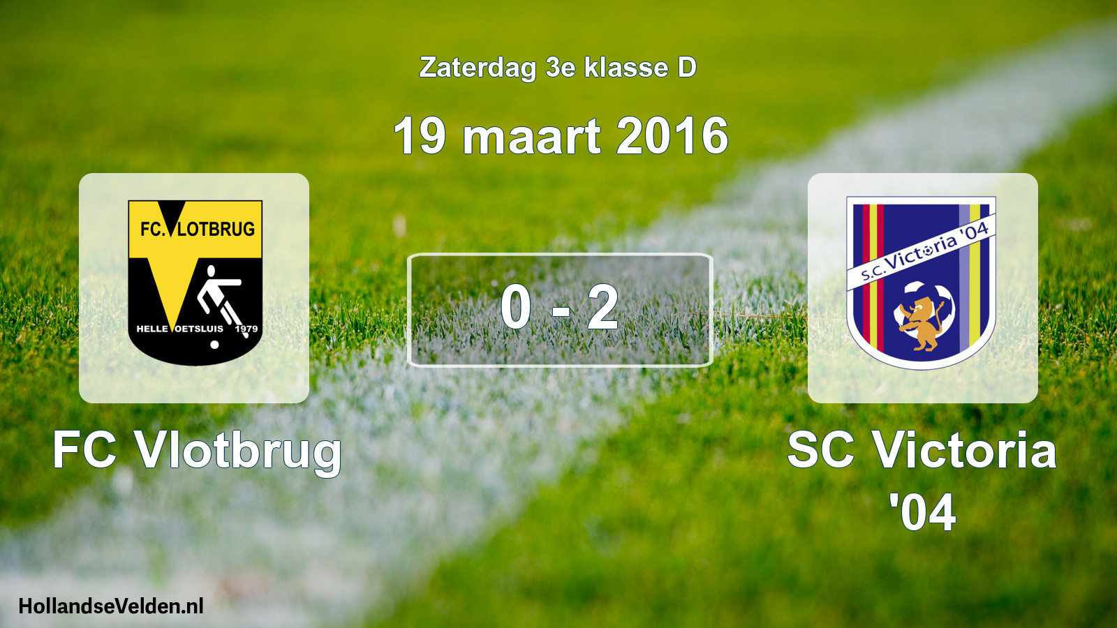 Total number of matches played: FC Vlotbrug - SC Victoria '04 0 - 2 (19 March 2016)