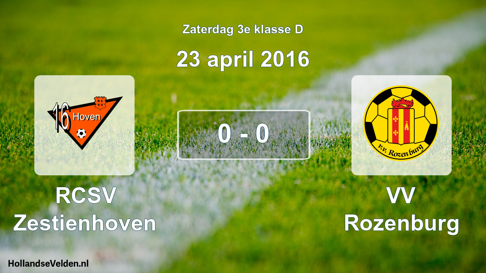 Total number of matches played: RCSV Zestienhoven - VV Rozenburg 0 - 0 (23 April 2016)