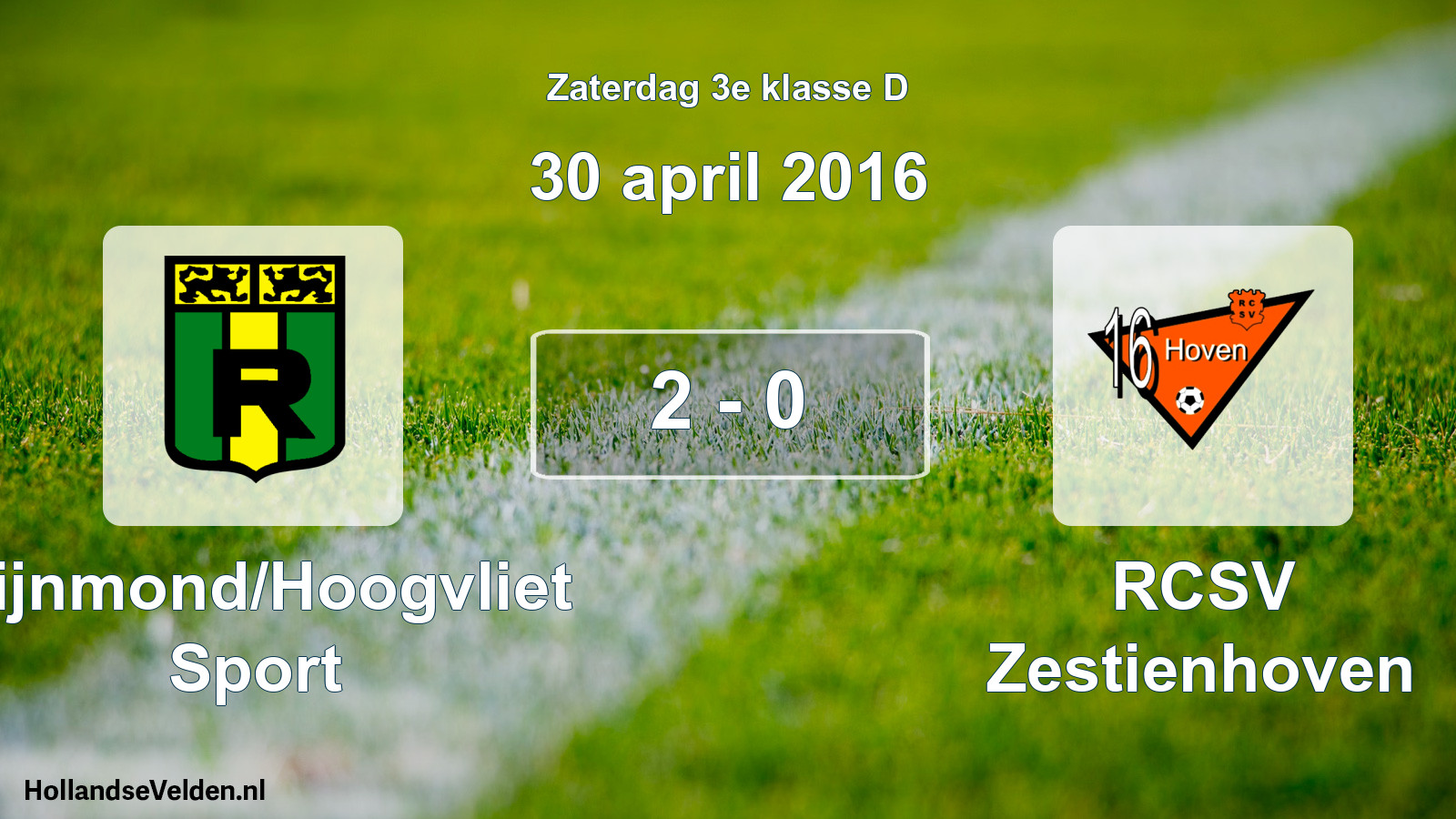 Total number of matches played: Rijnmond/Hoogvliet Sport - RCSV Zestienhoven 2 - 0 (30 April 2016)