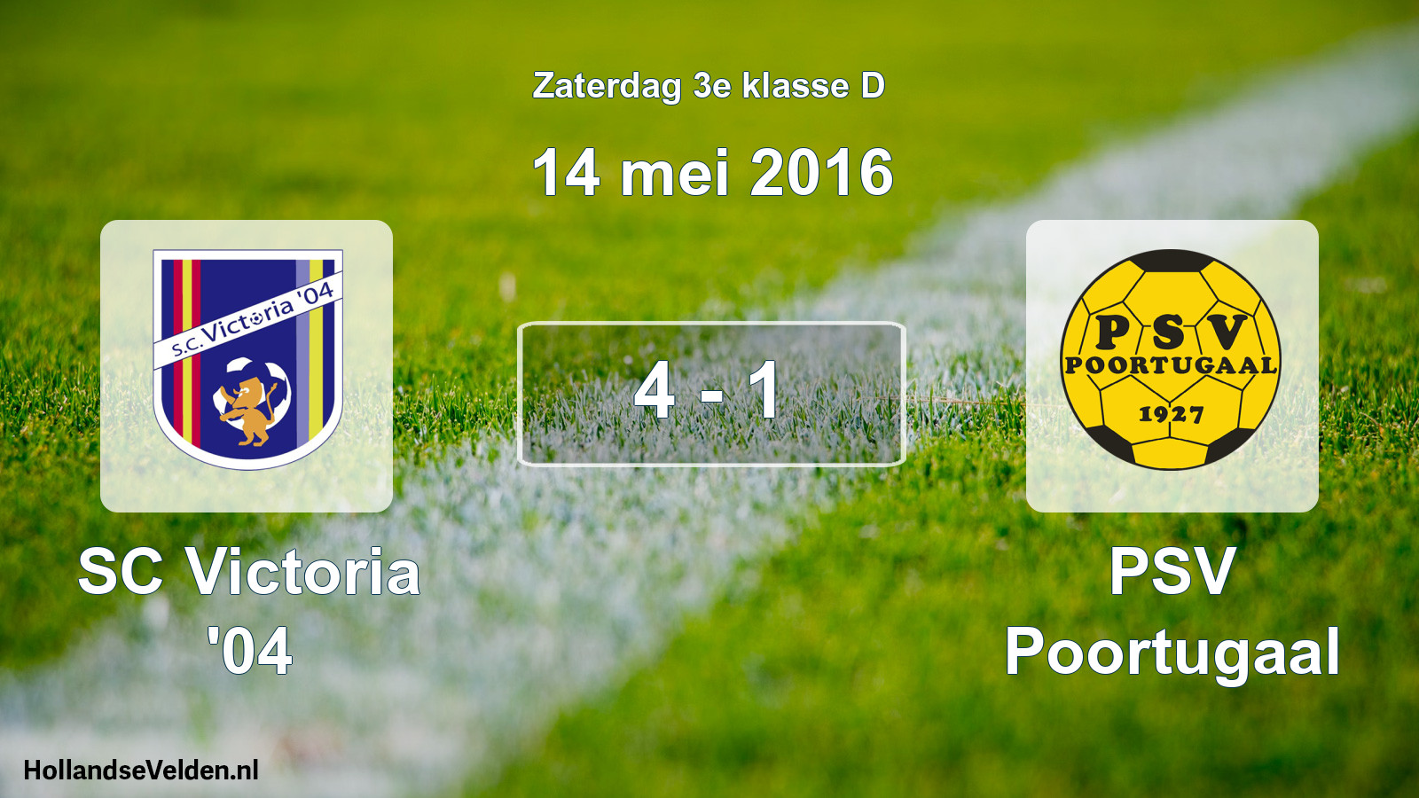 Total number of matches played: SC Victoria '04 - PSV Poortugaal 4 - 1 (14 May 2016)