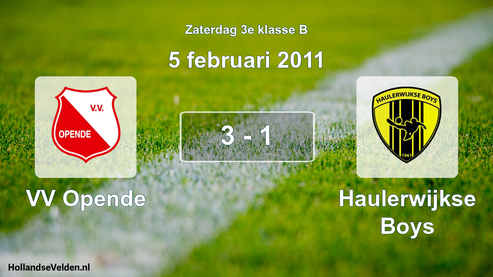 Total number of matches played: VV Opende - Haulerwijkse Boys 3 - 1 (5 February 2011)