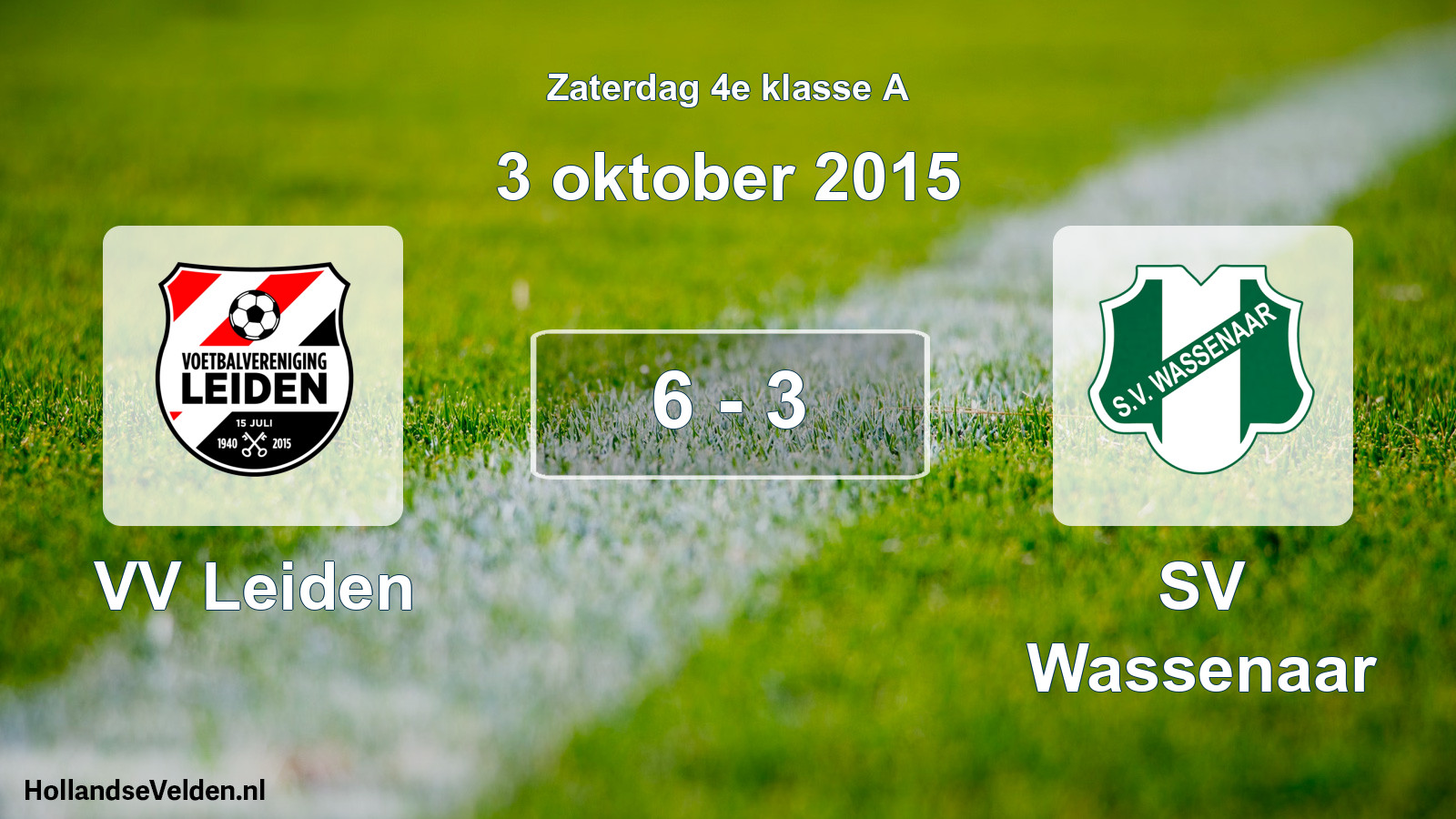 Total number of matches played: VV Leiden - SV Wassenaar 6 - 3 (3 October 2015)