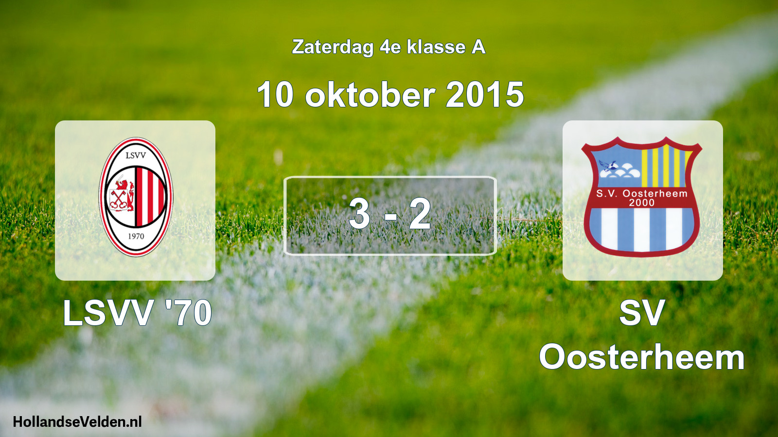 Total number of matches played: LSVV '70 - SV Oosterheem 3 - 2 (10 October 2015)