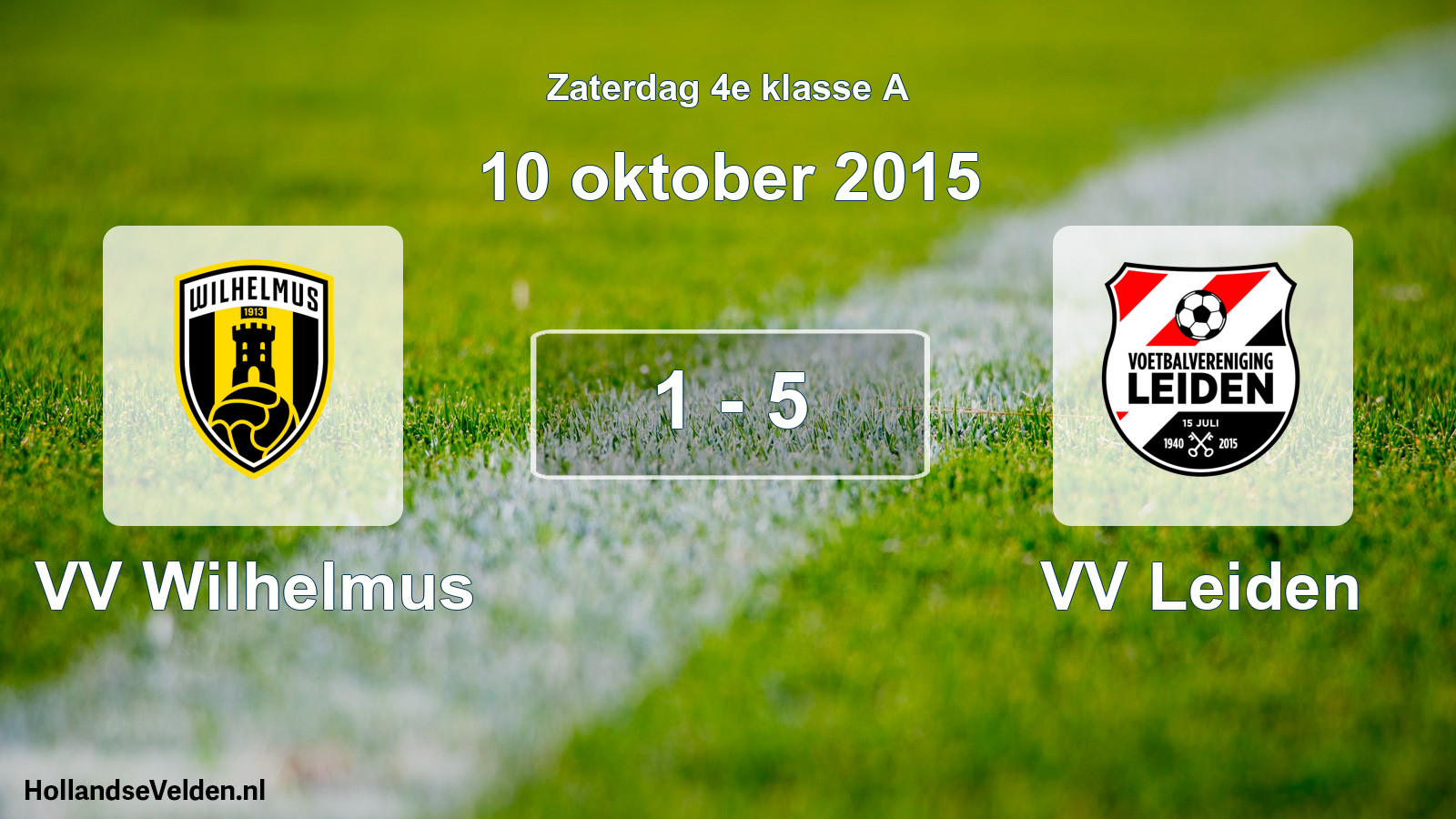 Total number of matches played: VV Wilhelmus - VV Leiden 1 - 5 (10 October 2015)