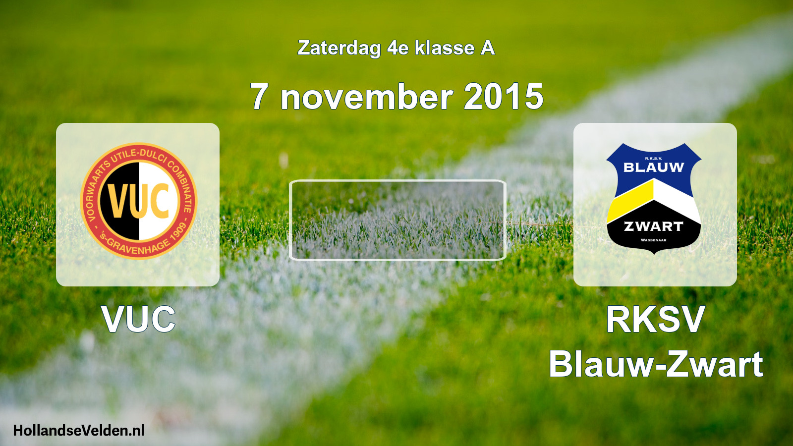 Scheduled Match: VUC - RKSV Blauw-Zwart (7 November 2015)