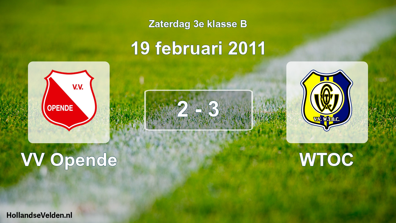 Total number of matches played: VV Opende - WTOC 2 - 3 (19 February 2011)