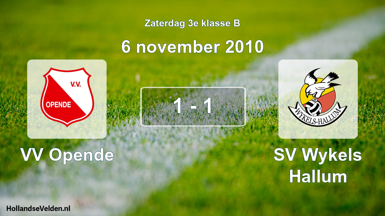 Total number of matches played: VV Opende - SV Wykels Hallum 1 - 1 (6 November 2010)