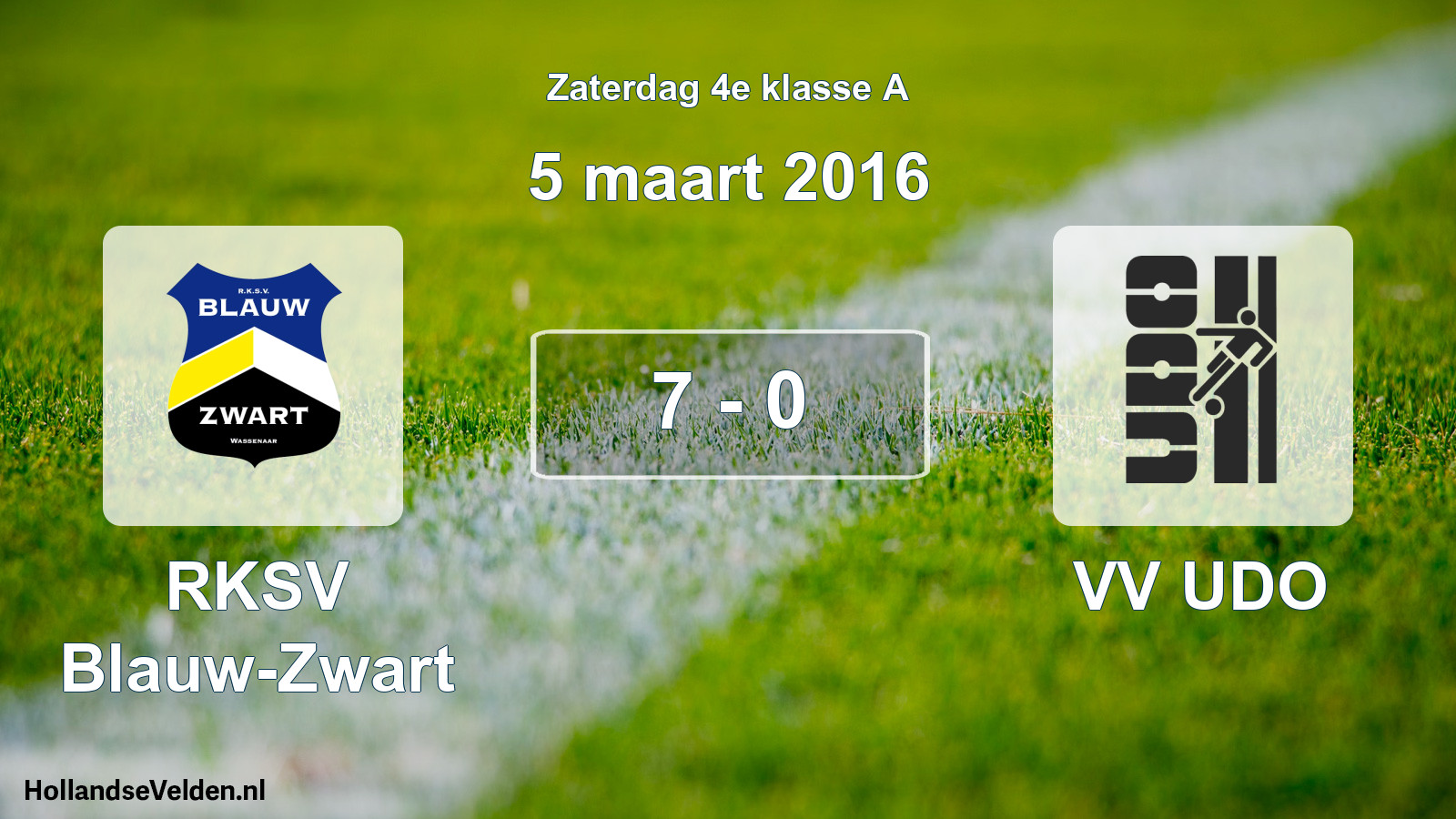 Total number of matches played: RKSV Blauw-Zwart - VV UDO 7 - 0 (5 March 2016)