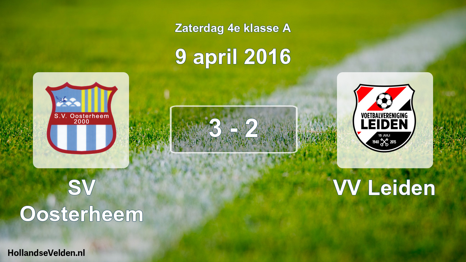 Total number of matches played: SV Oosterheem - VV Leiden 3 - 2 (9 April 2016)