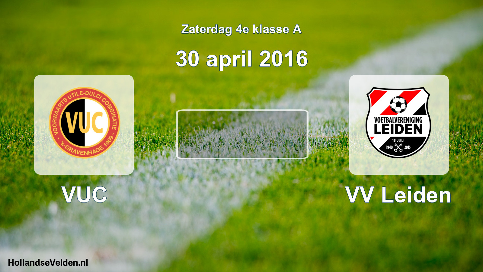 Scheduled Match: VUC - VV Leiden (30 April 2016)